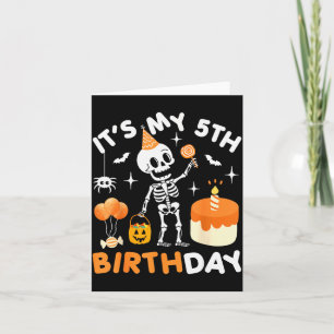 It's My 5th Birthday-funny Halloween Skeleton 5th  Card