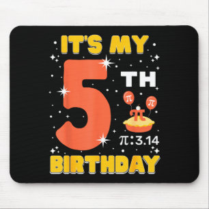 Its My 5th Birthday Pi Day Math 5 Years Old Kids G Mouse Pad