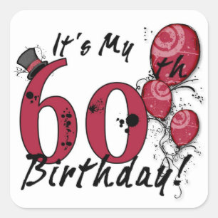 It's my 60th birthday grunge balloon stickers