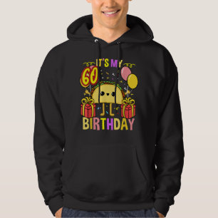 Its My 60th Birthday Taco Hoodie