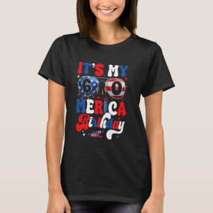 It's My 60th Merica Birthday USA American Flag 4th T-Shirt