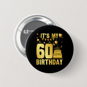 It's My 60th Party 6 Cm Round Badge