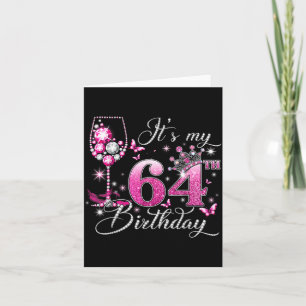 Its My 64th Birthday Pink 64 Years Old Birthday Card