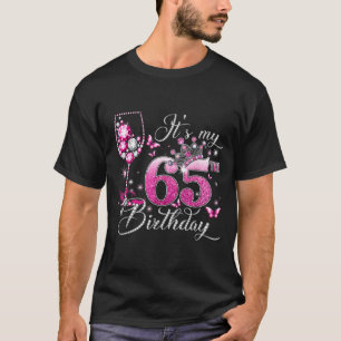 Its My 65th Birthday Pink 65 Years Old Birthday T-Shirt