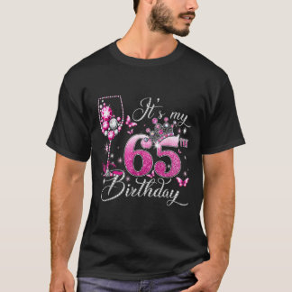 Its My 65th Birthday Pink 65 Years Old Birthday T-Shirt