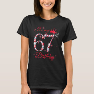 It's My 67th Birthday Queen 67 Years Old Crown Di T-Shirt