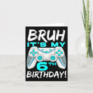 It's My 6th Birthday 6 Year Old Gaming Birthday Bo Card