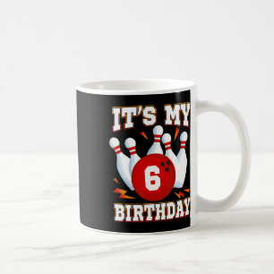 It's My 6th Birthday Bowling Theme 6 Years Old Par Coffee Mug