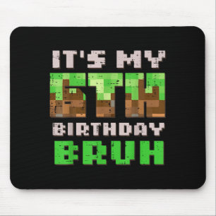 Its My 6th Birthday Bruh Xel Gamer 6 Bday Gaming B Mouse Pad