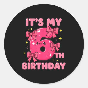 Its My 6th Birthday Coquette Bow Girl Cute 6 Year Classic Round Sticker