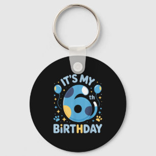 Its My 6th Birthday Kids Celebration Fun Party Out Key Ring