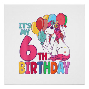 It's My 6th Birthday Unicorn Boys Girls Kids Birth Poster