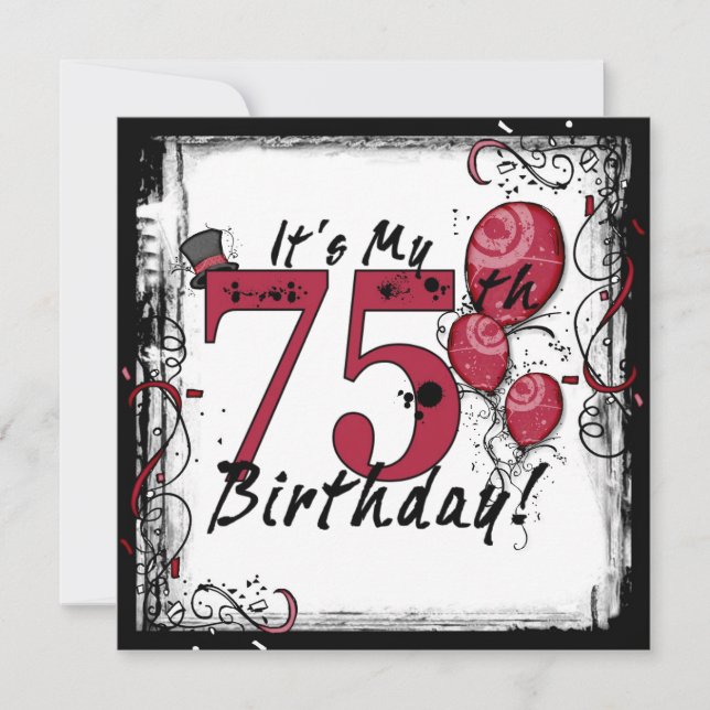 It's my 75th birthday party grunge invitations (Front)