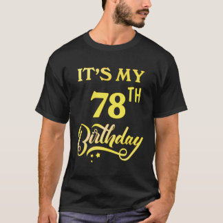 It'S My 78Th Birthday Shirt 78 Years Old 78Th Long