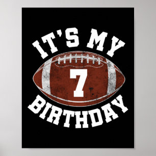 It's My 7th Birthday Boy 7 Year Old Football Playe Poster