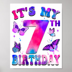 Its My 7th Birthday Butterfly Theme 7 Year Old Par Poster