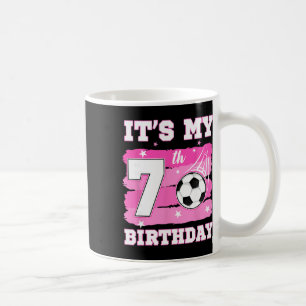 It's My 7th Birthday Soccer Theme 7 Year Old Girl  Coffee Mug