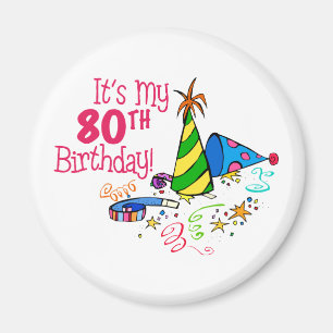 It's My 80th Birthday (Party Hats) Magnet