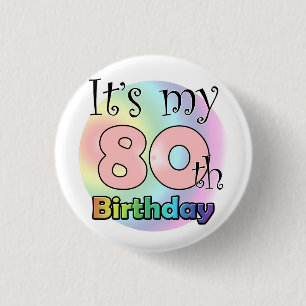 It's my 80th Birthday (wink) 3 Cm Round Badge