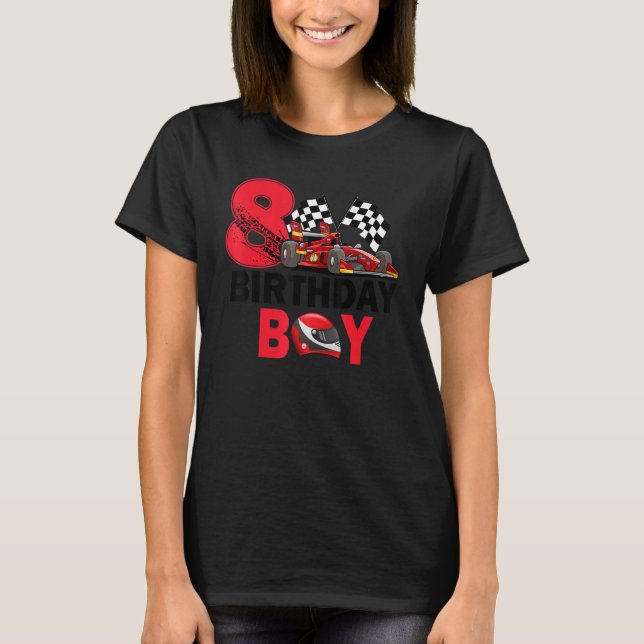 It's My 8th Birthday Boy 8 Toddler Racing Car Driv T-Shirt (Front)