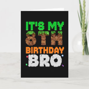 It's My 8th Birthday Bro Pixel Game 8 Year Old Bir Card