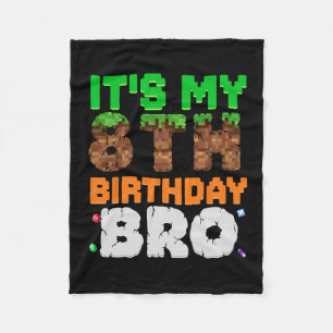 It's My 8th Birthday Bro Pixel Game 8 Year Old Bir Fleece Blanket