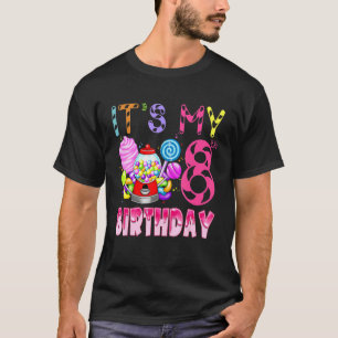 Its My 8th Birthday Candy Candyland Birthday Girl  T-Shirt