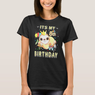 Its My 8th Birthday For Girls Sloth Birthday Costu T-Shirt