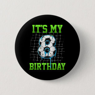It's My 8th Birthday Funny Soccer Birthday Boy 8 Y 6 Cm Round Badge