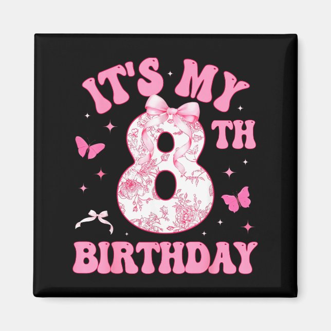 It's My 8th Birthday Nk Coquette Bow 8 Year Old Bi Magnet (Front)