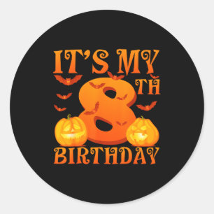 Its My 8th Birthday Pumpkins 8 Years Old Halloween Classic Round Sticker