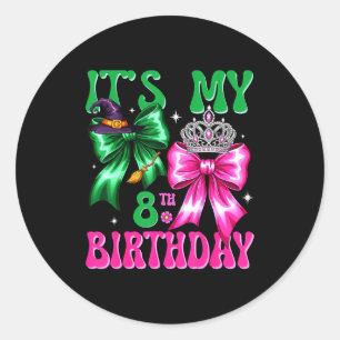 It's My 8th Birthday Witch Nk And Green Bow Croche Classic Round Sticker