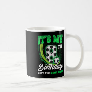 It's My 8th Soccer Birthday Boy Funny 8 Year Old B Coffee Mug