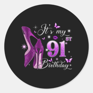 Its My 91st Birthday Pink 91 Years Old Birthday Classic Round Sticker
