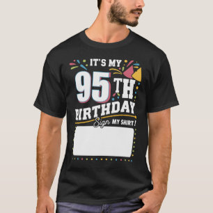It's My 95th Birthday 95 Years Old Birthday Party  T-Shirt