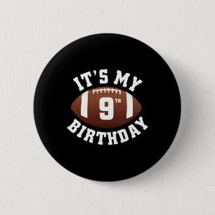 It's My 9th Birthday Boy 9 Year Old Football Playe 6 Cm Round Badge
