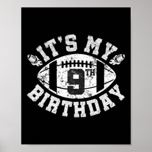 It's My 9th Birthday Boy 9 Year Old Football Playe Poster