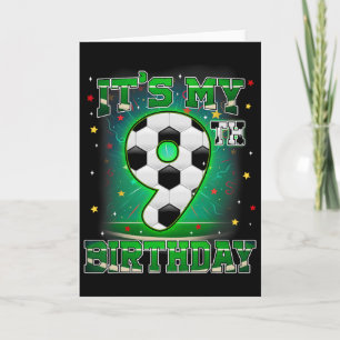 Its My 9th Birthday Boys Soccer 9 Years Old Party  Card