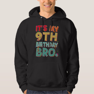 It's My 9th Birthday Bro Funny 9 year Birthday Par Hoodie