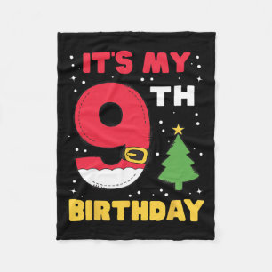 It's My 9th Birthday Christmas 9 Years Old Santa B Fleece Blanket