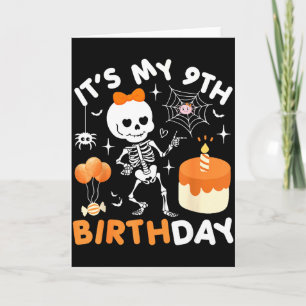 Its My 9th Birthday Funny Halloween Skeleton 9 Bir Card