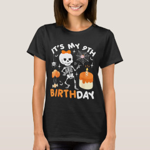 Its My 9th Birthday Funny Halloween Skeleton 9 Bir T-Shirt
