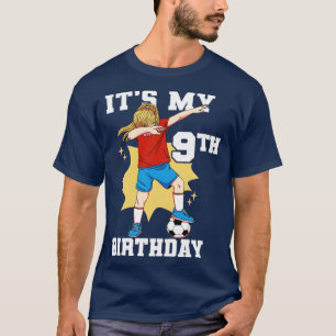 Its My 9th Birthday Girl Soccer T-Shirt