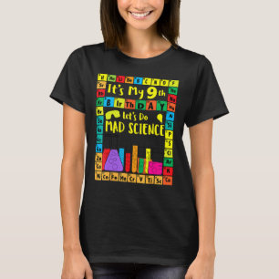 It's My 9th Birthday Let's Do Mad Science Theme Ag T-Shirt