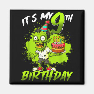 Its My 9th Birthday Zombie 9 Years Old Happy Hallo Magnet