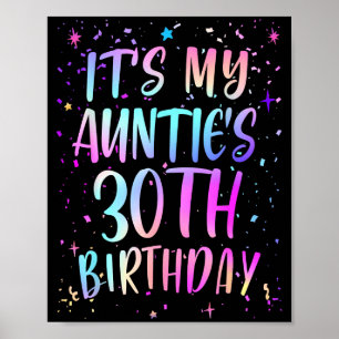 Its My Aunties 30th Birthday Colorful Happy 30 Yea Poster