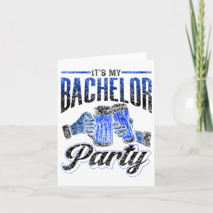 Its My Bachelor Party Bride Groom Team _1 Card