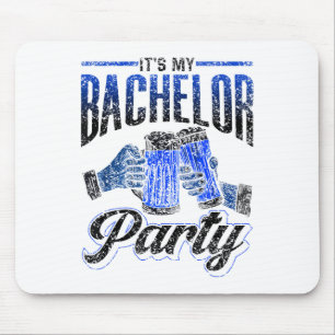 Its My Bachelor Party Bride Groom Team _1  Mouse Pad