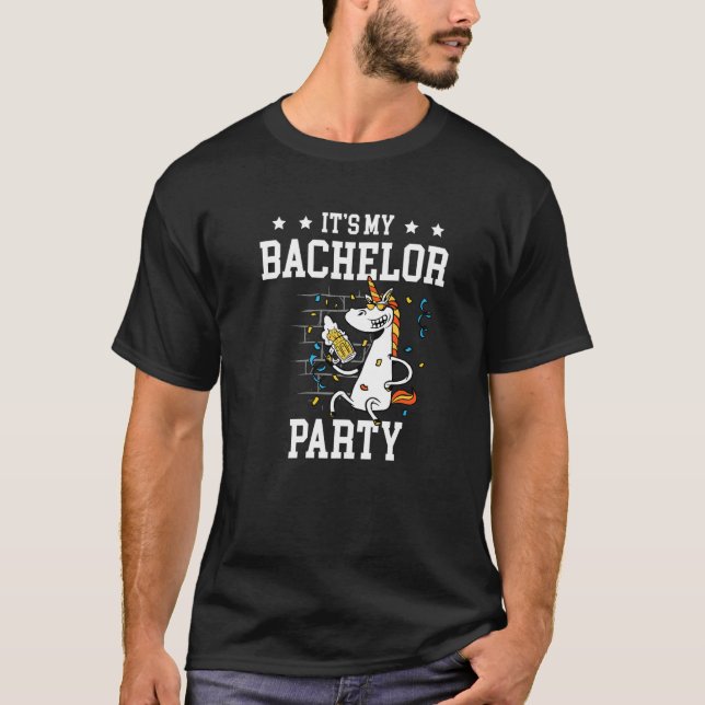 It's My Bachelor Party For Groom Naughty  Men  1 T-Shirt (Front)