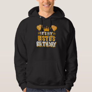 It's My Bestie's Birthday Celebration Family Match Hoodie